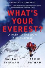 What's Your Everest af Samir Patham
