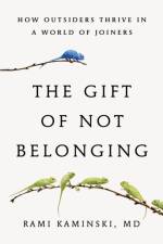 The Gift of Not Belonging af Rami Kaminski