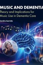 Music and Dementia af Sandra (Woodford Garrido