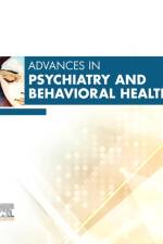 Advances in Psychiatry and Behavioral Health, Volume 5