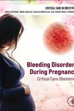 Bleeding Disorders During Pregnancy
