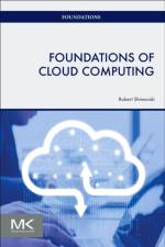 Foundations of Cloud Computing af Robert Shimonski
