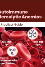 Autoimmune Hemolytic Anemias af Wilma Barcellini
