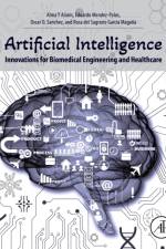 Artificial Intelligence Innovations for Biomedical Engineering and Healthcare af Alma (Dean of Technologies for Cyber-Human Interaction Division (CUCEI) Y Alanis