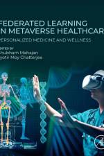 Federated Learning in Metaverse Healthcare