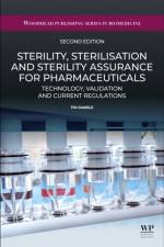 Sterility, Sterilisation and Sterility Assurance for Pharmaceuticals af Tim (Head of Microbiology Sandle