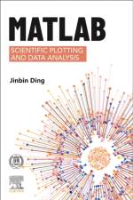MATLAB Scientific Plotting and Data Analysis af Jinbin Ding
