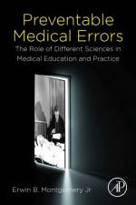 Preventable Medical Errors af Erwin B. Montgomery Jr.