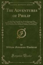 The Adventures of Philip, Vol. 2 of 2 af William Makepeace Thackeray