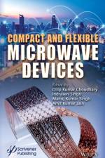 Compact and Flexible Microwave Devices