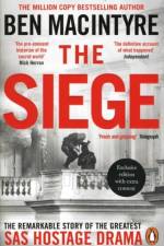 Seige: The Remarkable Story of the Greatest SAS Hostage Drama (Independent Exclusive Edition) af Ben Macintyre