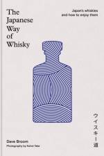 The Japanese Way of Whisky af Dave Broom