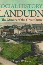 A Social History of Llandudno af Angela Williams