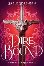Dire Bound af Sable Sorensen