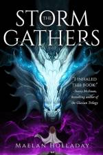 The Storm Gathers af Maelan Holladay