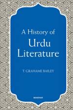 A History of Urdu Literature af Grahame T. Bailey