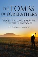 The Tombs of Forefathers af Jan Turek