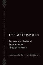 The Aftermath af Jeanine (Assistant Professor at the Institute of Security and Global Affairs de Roy van Zuijdewijn