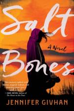 Salt Bones af Jennifer Givhan