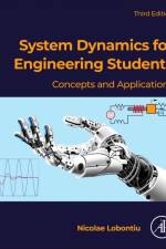 System Dynamics for Engineering Students af Nicolae (Professor of Mechanical Engineering Lobontiu