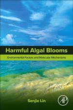 Harmful Algal Blooms af Senjie Lin