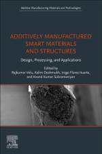 Additively Manufactured Smart Materials and Structures