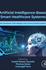 Artificial Intelligence-Based Smart Healthcare  Systems