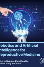 Robotics and Artificial Intelligence for Reproductive Medicine