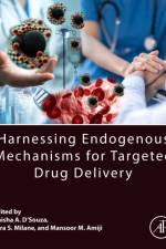 Harnessing Endogenous Mechanisms for Targeted Drug Delivery