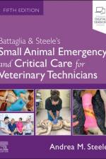 Battaglia & Steele's Small Animal Emergency and Critical Care for Veterinary Technicians af Andrea M. (Hospital Operations Director Battaglia