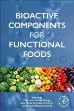 Bioactive Components for Functional Foods