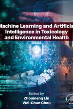 Machine Learning and Artificial Intelligence in Toxicology and Environmental Health