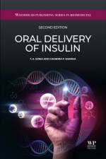 Oral Delivery of Insulin af T.A. Sonia