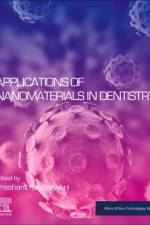 Applications of Nanomaterials in Dentistry