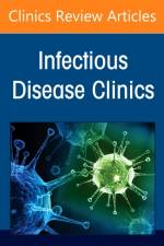 Musculoskeletal Infections, An Issue of Infectious Disease Clinics of North America
