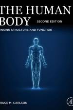 The Human Body af Bruce M. Carlson