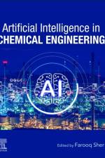 Artificial Intelligence in Chemical Engineering