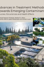 Advances in Treatment Methods Towards Emerging Contaminants