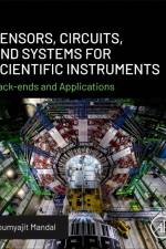 Sensors, Circuits, and Systems for Scientific Instruments af Soumyajit Mandal