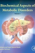 Biochemical Aspects of Metabolic Disorders af Muhammad Sajid Hamid (Associate Professor and Chairman at Department of Pharmaceutical Chemistry Akash