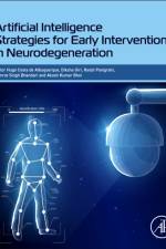 Artificial Intelligence Strategies for Early Intervention in Neurodegeneration af Victor Hugo Costa de Albuquerque