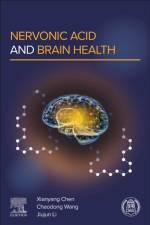 Nervonic Acid and Brain Health af Xianyang Chen