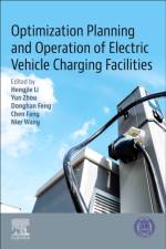 Optimization Planning and Operation of Electric Vehicle Charging Facilities