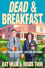 Dead & Breakfast af Kat Hillis