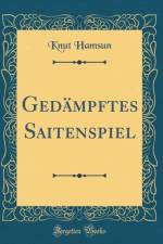 Gedampftes Saitenspiel (Classic Reprint) af Knut Hamsun