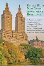 Emery Roth's New York Apartment Buildings af Andrew Alpern