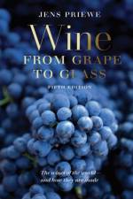 Wine from Grape to Glass af Jens Priewe