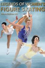 Legends of Women's Figure Skating af Maura Sullivan Hill