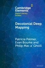 Decolonial Deep Mapping af Patricia (Maynooth University) Palmer