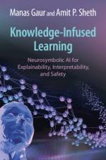 Knowledge-Infused Learning af Manas (University of Maryland Gaur